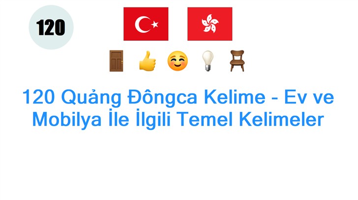 120 Quảng Đôngca Kelime - Ev ve Mobilya İle İlgili Temel Kelimeler